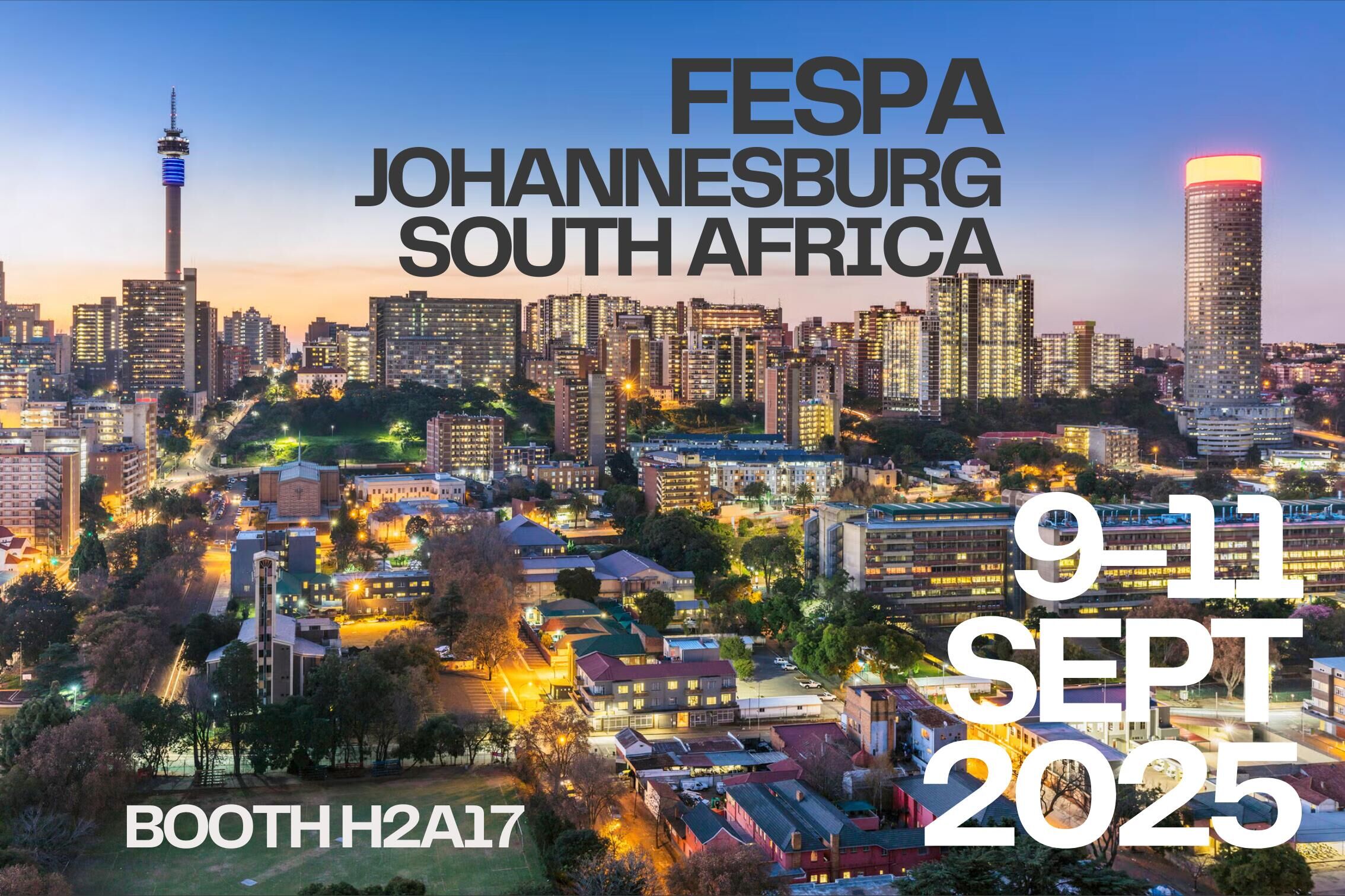 FESPA Afrika 2025. 9.-11. rujna Johannesburg, Južna Afrika H2A17